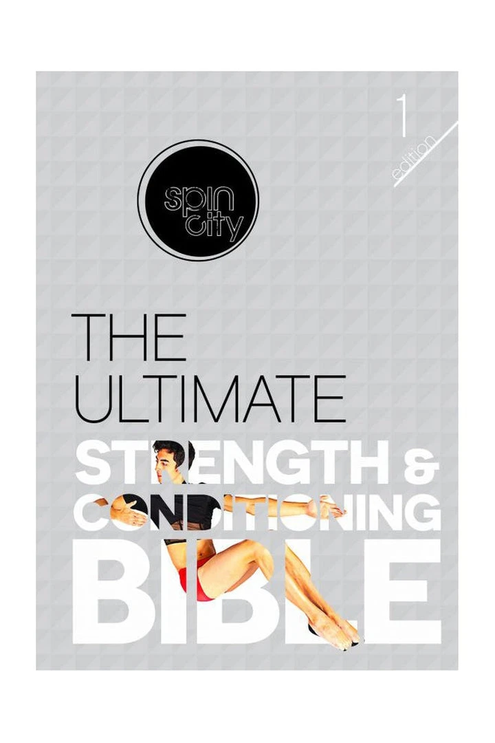 Spin City The Ultimate Strength And Conditioning Bible (1st Edition) Books