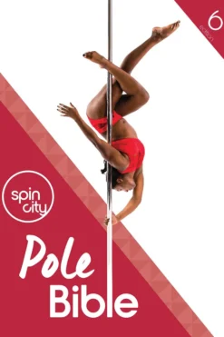 Books Spin City The Ultimate Pole Bible (6th Edition)